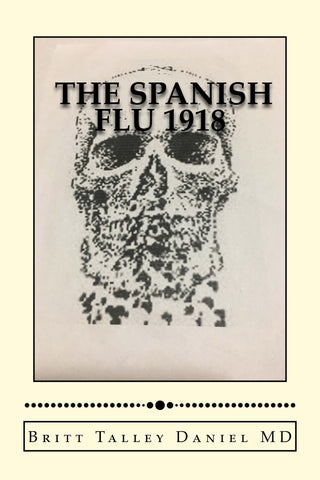 The Spanish Flu-1918 (Paperback)